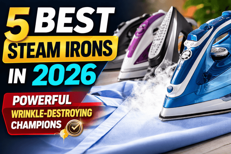 Thumbnail showing several modern steam irons with the text “Best Steam Irons 2026 – Powerful Wrinkle Destroyers,” highlighting top-performing irons for smooth, wrinkle-free clothes.
