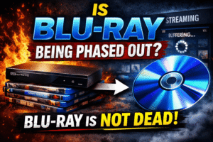 Is Blu-ray being phased out? Thumbnail showing a 4K Blu-ray player, Blu-ray discs, and streaming buffering symbol with the text ‘Blu-ray Is Not Dead.